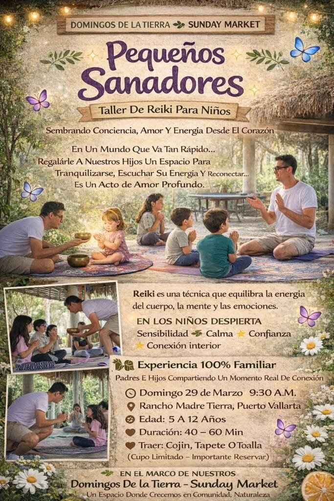 Rancho Madre Tierra Puerto Vallarta: El Oasis Sagrado para Reconectar 2 Taller de Pequeños Sanadores de Reiki para Niños en Rancho Madre Tierra Puerto Vallarta con instructores y familias.